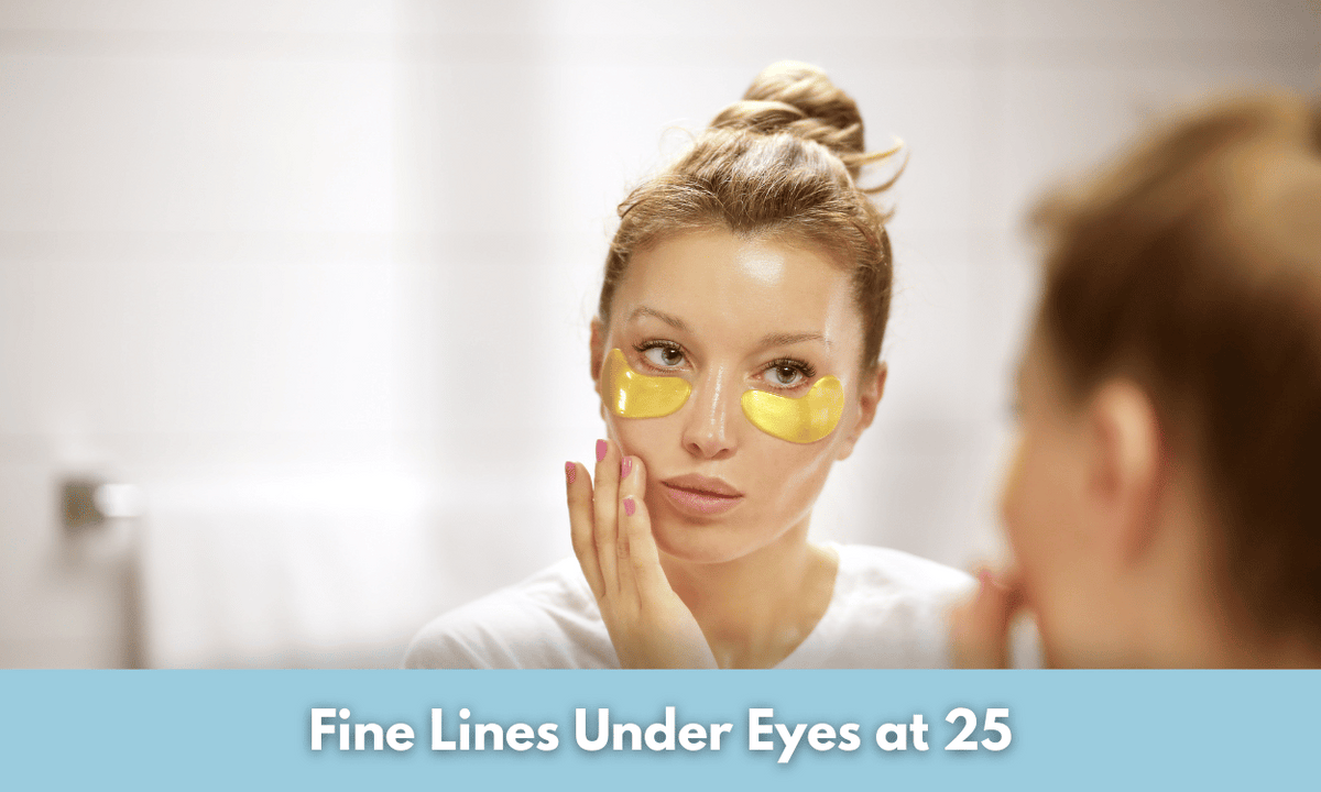 Fine Lines Under Eyes at 25 How to Treat Them Glowastica